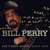 Bill Perry-Don't Know Nothin' About Love